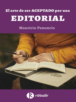 cover image of El arte de ser aceptado por una editorial